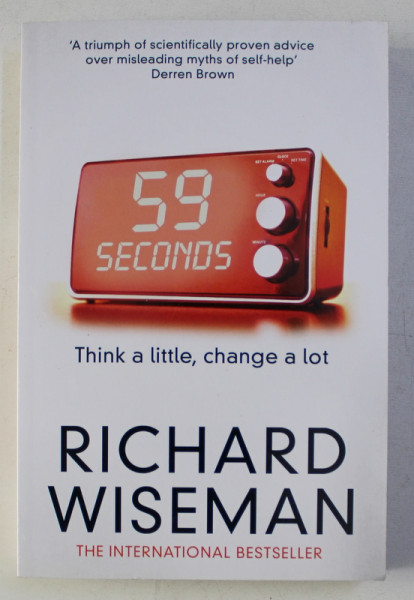 59 SECONDS - THINK A LITTLE , CHANGE A LOT by RICHARD WEISMAN , 2010