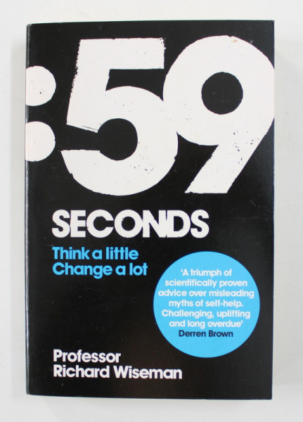59 SECONDS - THINK A LITTLE CHANGE A LOT by RICHARD WISEMAN , 2010
