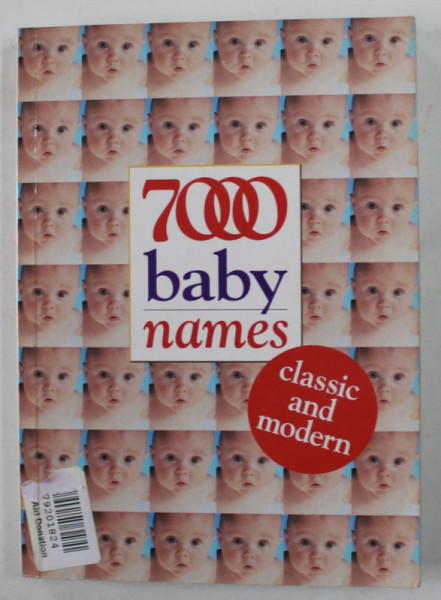 7000 BABY NAMES - CLASSIC AND MODERN , 2001