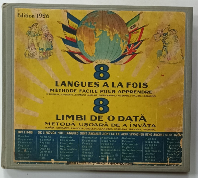 8 LIMBI DE O DATA , METODA USOARA DE A INVATA / 8 LANGUES A LA FOIS , EDITION 1926 , VEZI  DESCRIEREA !