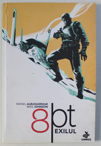 8 PT - EXILUL de RAFAEL ALBUQUERQUE si MIKE JOHNSON , 2016