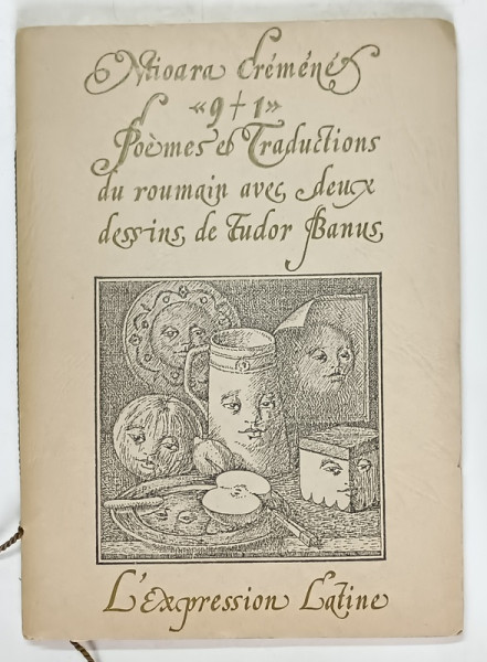 ' 9 +1  ' POEMES et TRADUCTIONS DU ROUMAIN par MIOARA CREMENE , couverture TUDOR BANUS , 1980