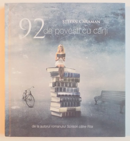 92 DE POVESTI CU CARTI de STEFAN CARAMAN , 2012