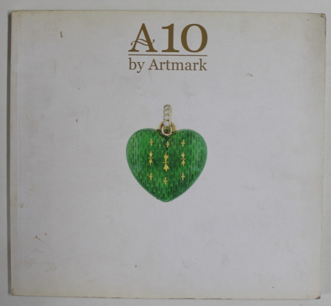 A 10 by ARTMARK , CATALOG DE LICITATIE , NR. 2 , 2019