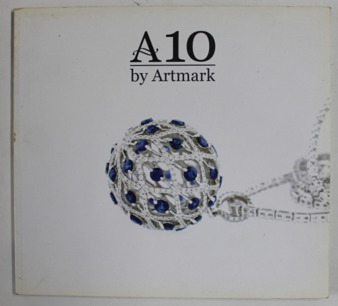 A 10 by ARTMARK , CATALOG DE LICITATIE , NR. 4 , 2019