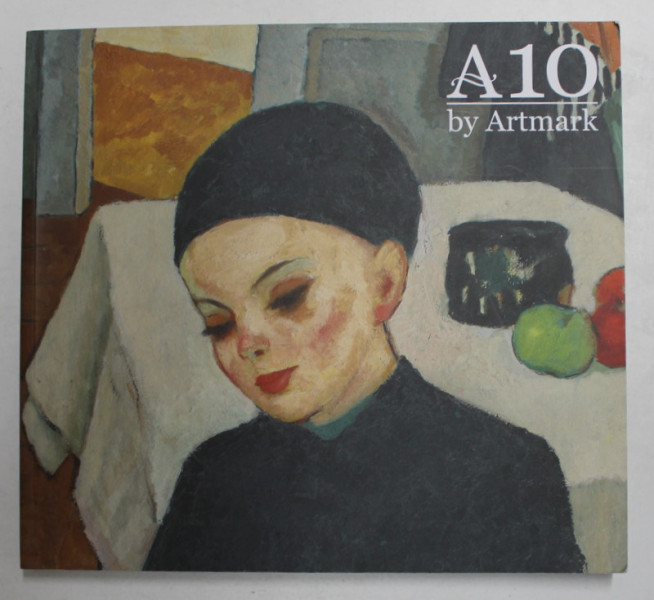 A 10 by ARTMARK NR. 338  , CATALOG DE LICITATIE , TOAMNA , TOP 100 MARI MAESTRI AI ARTEI ROMANESTI , 2019