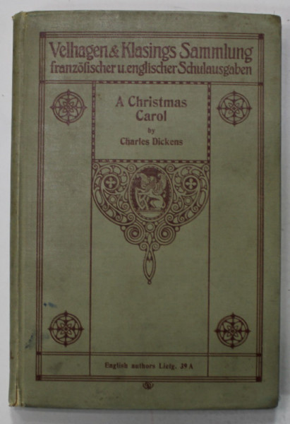 A CHRISTMAS CAROL BEING A GHOST STORY OF CHRISTMAS by CHARLES DICKENS , 1909