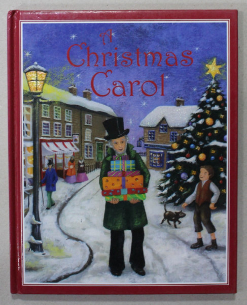 A CHRISTMAS CAROL , retold by GABY GOLDSACK , illustrated by CAROLINE PEDLER , 2010