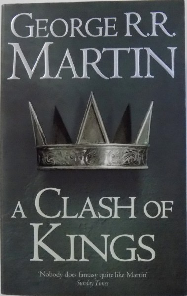 A CLASH OF KINGS by GEORGE R. R. MARTIN , 2011