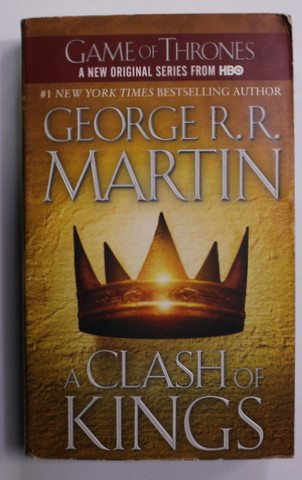 A CLASH OF KINGS by GEORGE R.R. MARTIN , 2011