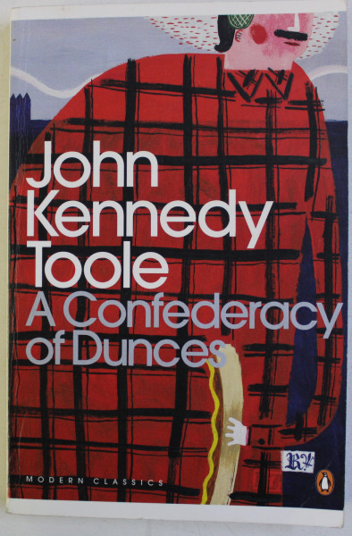 A CONFEDERACY OF DUNCES by JOHN KENNEDY TOOLE , 2000