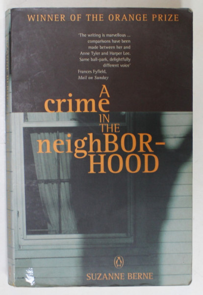 A CRIME IN NEIGHBORHOOD , a novel by SUZANNE BERNE , 1998 , PREZINTA URME DE UZURA
