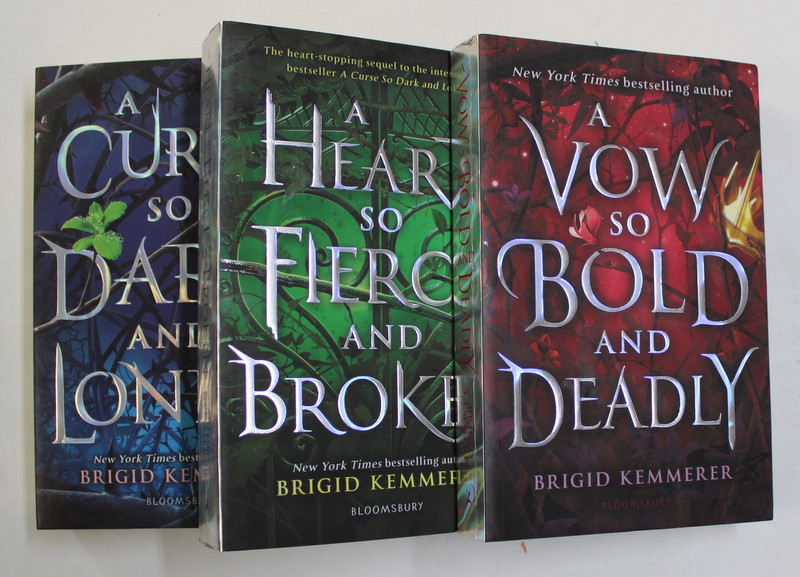 A CURSE SO DARK AND LONELY / A HEART SO FIERCE AND BROKEN / A VOW SO BOLD AND DEADLY by BRIGID KEMMERER , VOLUMELE I - III , 2019- 2021