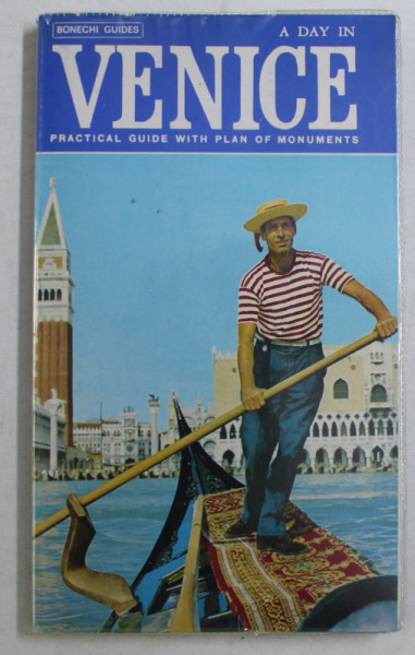 A DAY IN VENICE , PRACTICAL GUIDE WITH PLAN OF MONUMENTS , 1973