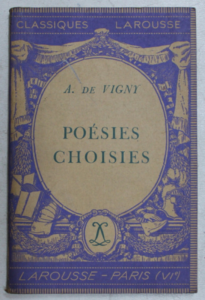 A . DE VIGNY  - POESIES CHOISIES , 1935