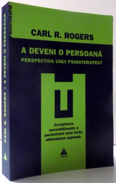A DEVENI O PERSOANA - PERSPECTIVA UNUI PSIHOTERAPEUT de CARL ROGERS , 2008