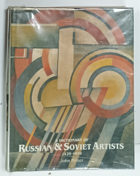 A DICTIONARY OF RUSSIAN AND SOVIET ARTISTS 1420 -1970 by JOHN MILNER , 1993, PREZINTA  URME DE UZURA