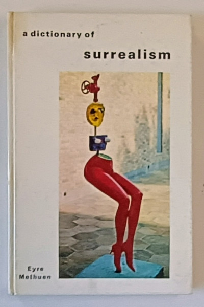 A DICTIONARY OF SURREALISM by JOSE PIERRE , 1974