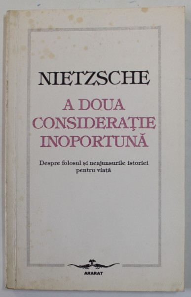 A DOUA CONSIDERATIE INOPORTUNA-NIETZSCHE , 1994
