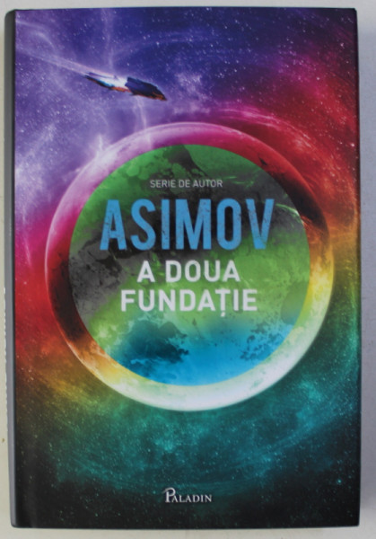 A DOUA FUNDATIE de ISAAC ASIMOV , 2014