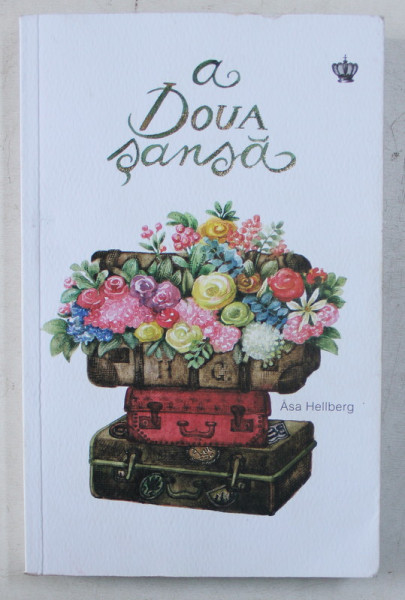 A DOUA SANSA de ASA HELLBERG , 2018