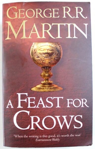 A FEAST FOR CROWS  by GEORGE R.R. MARTIN , 2011