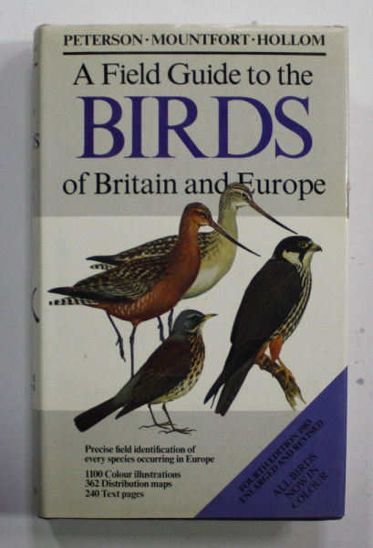 A FIELD GUIDE TO THE BIRDS OF BRITAIN AND EUROPE by PETERSON ...HOLLOM , ANII '80 , LIPSA  PAGINA DE TITLU *