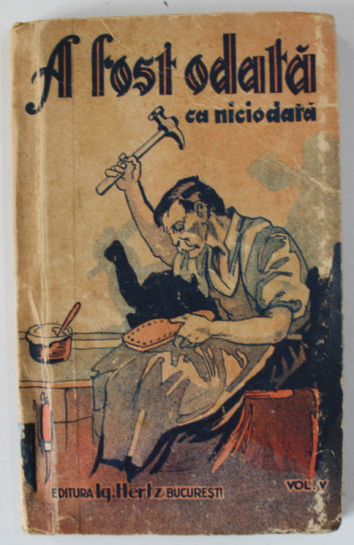 A FOST ODATA CA NICODATA , VOLUMUL V , ANII  '30
