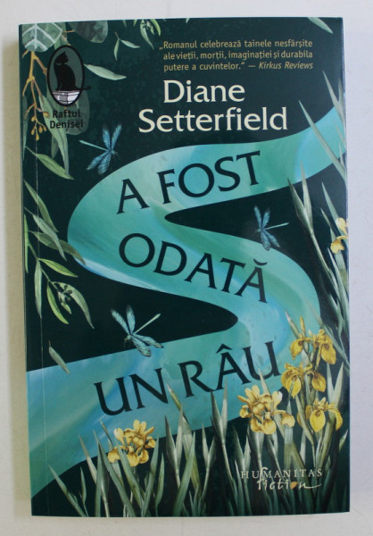 A FOST ODATA UN RAU de DIANE SETTERFIELD , 2019