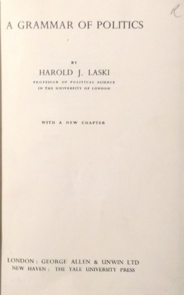 A GRAMMAR OF POLITICS by HAROLD J. LASKI , WITH A NEW CHAPTER , 1938