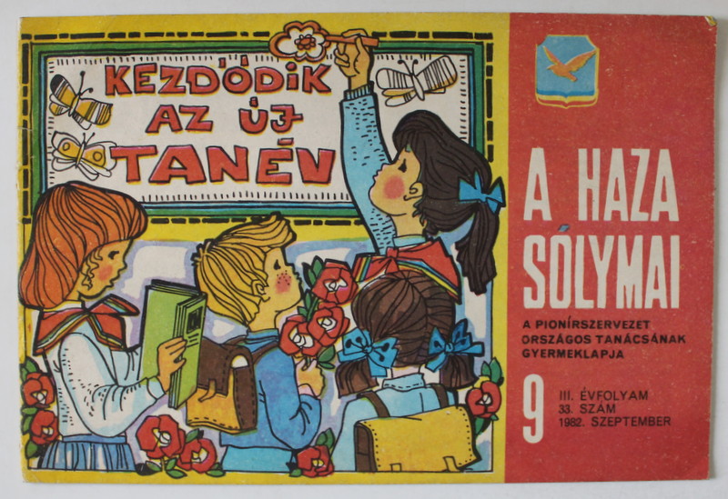 A HAZA SOLYMAI , REVISTA PENTRU COPII SI PIONIERI IN LIMBA MAGHIARA , NR. 9 , 1982