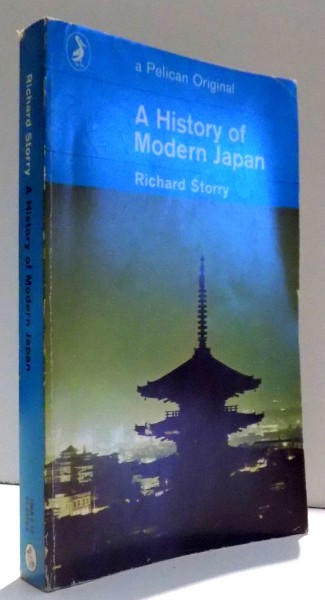 A HISTORY OF MODERN JAPAN by RICHARD STORRY , 1979