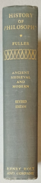 A HISTORY OF PHILOSOPHY by B.A.G. FULLER , 1945