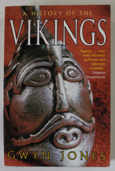 A HISTORY OF THE VIKINGS by GWYN JONES , 1984