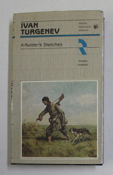 A HUNTER 'S SKETCHES by IVAN TURGENEV , 1989