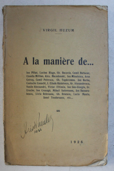 A LA MANIERE DE ... ION PILLAT ... IONEL TEODOREANU , ETC... de VIRGIL HUZUM , 1926