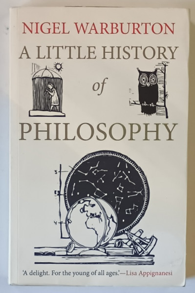 A LITTLE HISTORY OF PHILOSOPHY by NIGEL WARBURTON 2012