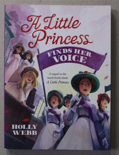 A LITTLE PRINCESS FINDS HER VOICE  by HOLLY WEBB , 2018