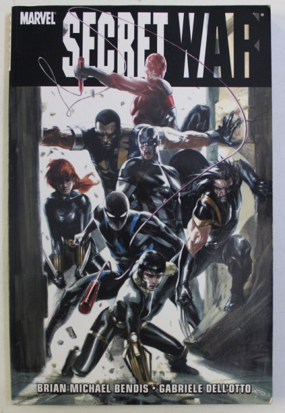 A MARVEL COMICS , SECRET WAR by BRIAN MICHAEL BENDIS and GABRIELE DELL ' OTTO , 2011