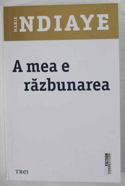 A MEA E RAZBUNAREA de MARIE NDIAYE , 2023