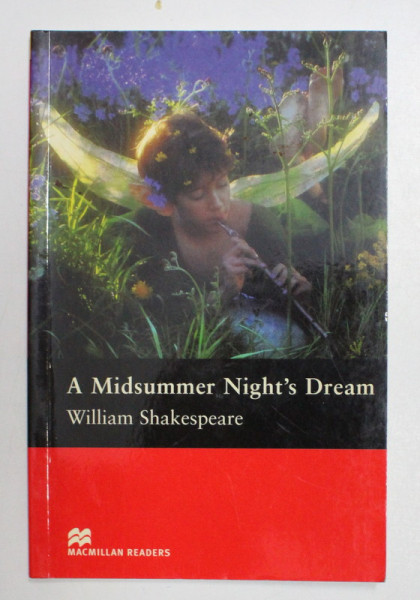 A MIDSUMMER NIGHT ' S DREAM by WILLIAM SHAKESPEARE , RETOLD by RACHEL BLADON