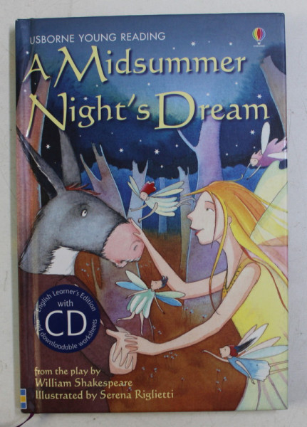 A MIDSUMMER NIGHT 'S DREAM - from the play by WILLIAM SHAKESPEARE , illustrated by SERENA RIGLIETTI , 2007 , CONTINE CD *