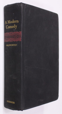 A MODERN COMEDY by JOHN GALSWORTHY , 1956
