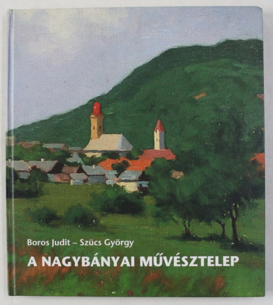 A NAGYBANYAI MUVESZTELEP a BOROS JUDIT es SZUCS GYORGY , 2008