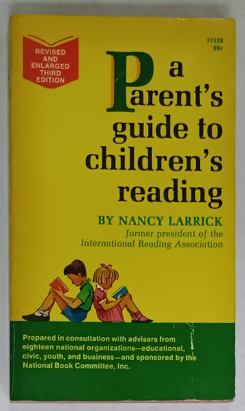 A PARENT 'S GUIDE TO CHILDREN 'S READING by NANCY LARRICK , 1969