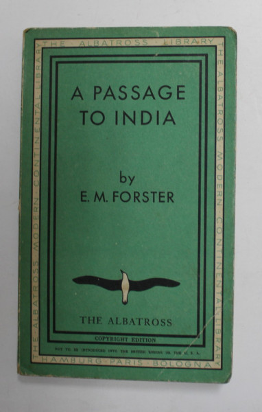A PASSAGE TO INDIA by E.M. FORSTER , 1934