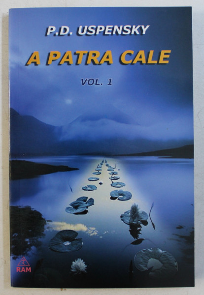 A PATRA CALE VOL. I de P. D. USPENSKY