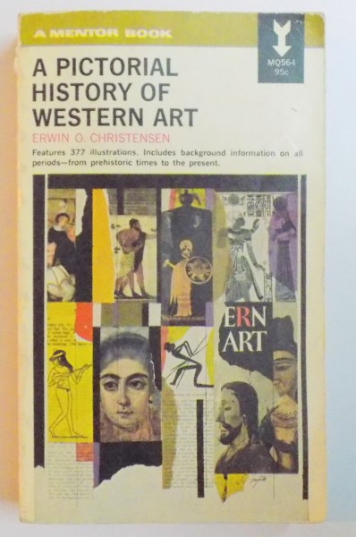 A PICTORIAL HISTORY OF WESTERN ART by ERWIN O. CHRISTENSEN , 1964