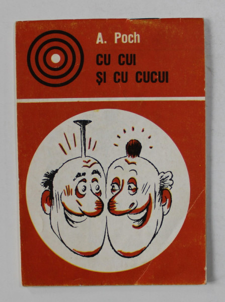 A. POCH  -  CU  CUI SI CU CUCUI , MINIALBUM DE CARICATURA , ANII ' 70