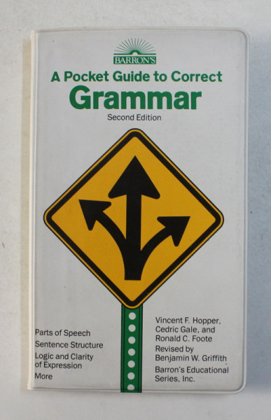 A POCKET GUIDE TO CORRECT GRAMMAR by VINCENT F. HOPPER ...RONALD C. FOOTE , 1990